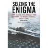 KNYGA David Kahn Seizing the Enigma: The Race to Break the German U-Boat Codes, 1933-1945
