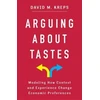 KNYGA David Kreps Arguing About Tastes