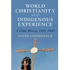 KNYGA David Lindenfeld World Christianity and Indigenous Experience