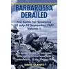 KNYGA David M Glantz Barbarossa Derailed: The Battle for Smolensk 10 July-10 September 1941