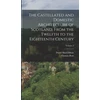 KNYGA David Macgibbon Castellated and Domestic Architecture of Scotland, From the Twelfth to the Eighteenth Century; Volume 2