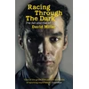 KNYGA David Millar Racing Through the Dark