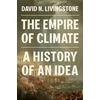 KNYGA David N Livingstone Empire of Climate