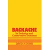 KNYGA David P. Evans MSc Backache: its Evolution and Conservative Treatment