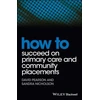 KNYGA David Pearson How to Succeed on Primary Care and Community Placements