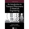 KNYGA David R Gaskell Introduction to Transport Phenomena in Materials Engineering