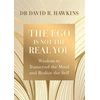 KNYGA David R Hawkins Ego Is Not the Real You