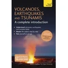KNYGA David Rothery Volcanoes, Earthquakes and Tsunamis: A Complete Introduction: Teach Yourself