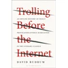 KNYGA David Rudrum Trolling Before the Internet