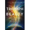 KNYGA David Sliker Triumph of Beauty – God`s Radiant Answer for the World`s Growing Darkness