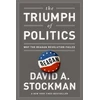 KNYGA David Stockman Triumph of Politics