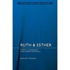 KNYGA David Strain Ruth &amp; Esther: There is a Redeemer and Sudden Reversals