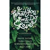 KNYGA David Suzuki What You Won't Do For Love: A Conversation