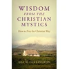 KNYGA David Torkington Wisdom from the Christian Mystics