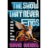 KNYGA David Weigel Show That Never Ends