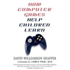 KNYGA David Williamson Shaffer How Computer Games Help Children Learn