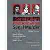 KNYGA David Wilson Serial Killers and the Phenomenon of Serial Murder