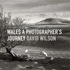 KNYGA David Wilson Wales - A Photographer's Journey
