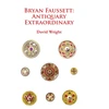 KNYGA David Wright Undifferentiated Bryan Faussett: Antiquary Extraordinary