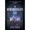 KNYGA David Zindell Remembrancer’s Tale