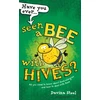 KNYGA Davina Steel Have You Ever Seen a Bee with Hives?