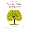 KNYGA Dawn Connor Supporting Children with Autism in the Primary Classroom