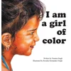 KNYGA Deanna Singh I Am a Girl of Color