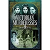 KNYGA Debbie Blake Victorian Murderesses