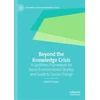 KNYGA Debbie V. S. Kasper Beyond the Knowledge Crisis