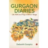KNYGA Debeshi Gooptu Gurgaon Diaries