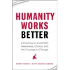 KNYGA Deborah Cohen Humanity Works Better