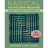 KNYGA Deborah Jean Cohen Radical Potholder Weaving