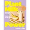 KNYGA Deborah Kaloper Plant Milk Power