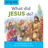 KNYGA Deborah Lock What Did Jesus Do?