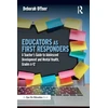 KNYGA Deborah Offner Educators as First Responders
