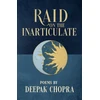 KNYGA Deepak Chopra Raid on the Inarticulate