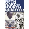 KNYGA Delvin Williams Fifth Ward to Fourth Quarter
