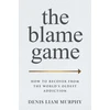 KNYGA Denis Liam Murphy Blame Game