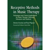 KNYGA Denise E Grocke Receptive Methods in Music Therapy