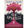 KNYGA Denise Jacobs Raudona Amaryllis