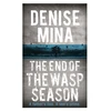 KNYGA Denise Mina End of the Wasp Season