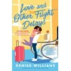 KNYGA Denise Williams Love and Other Flight Delays