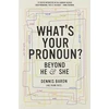 KNYGA Dennis Baron What's Your Pronoun?