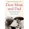 KNYGA Dennis H Gwynne Dear Mum and Dad