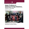 KNYGA Dennis Merrill Major Problems in American Foreign Relations, Volume II: Since 1914