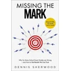 KNYGA Dennis Sherwood Missing the Mark