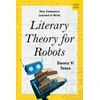 KNYGA Dennis Yi Tenen Literary Theory for Robots