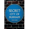 KNYGA Derek Dodds Secret City of Durham