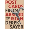 KNYGA Derek Sayer Postcards from Absurdistan