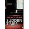 KNYGA Dermot Healy Sudden Times